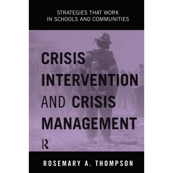 Pre-Owned Crisis Intervention and Crisis Management: Strategies that Work in Schools and Communities (Paperback) 0415944945 9780415944946