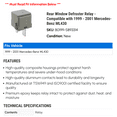 thumbnail image 2 of Rear Window Defroster Relay - Compatible with 1999 - 2001 Mercedes-Benz ML430 2000, 2 of 2