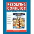 thumbnail image 1 of Résoudre les Conflits dans les Organisations à But Non Lucratif: le Guide du Leader pour Trouver des Solutions Constructives, 1 of 1