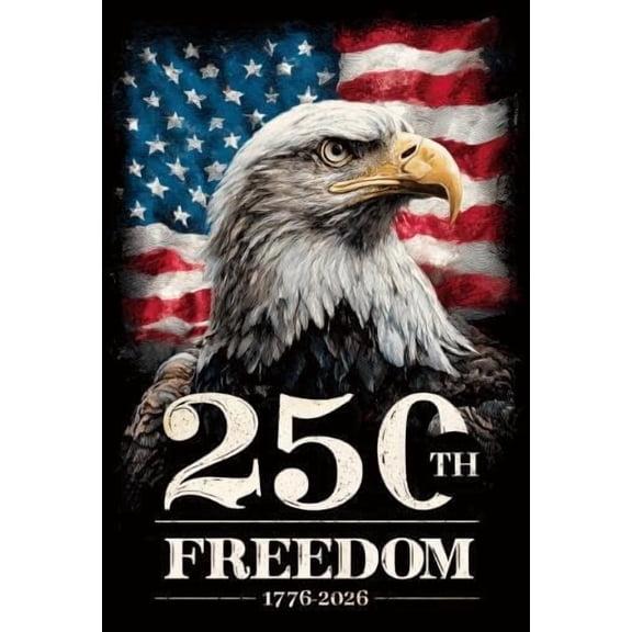 America 250th Anniversary 1776-2026 Semiquincentennial Vertical House Flag Eagle Freedom Patriotic Holiday Outdoor Yard Banner