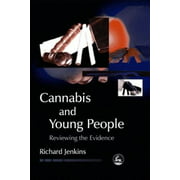 Cannabis and Young People: Reviewing the Evidence (Child and Adolescent Mental Health)