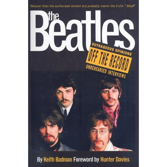 The Beatles Off the Record, (Paperback)