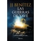 thumbnail image 1 of Libro Las Guerras De Yave Tapa Blanda, Autor J. J. Benitez, Editorial Planeta Mexico, 1 of 2