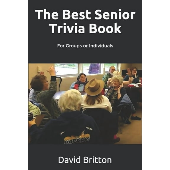 The Best Senior Trivia Book, (Paperback)