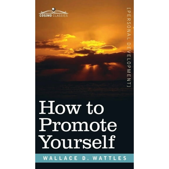 How to Promote Yourself, (Hardcover)