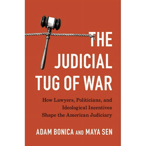 Political Economy of Institutions and De The Judicial Tug of War, (Hardcover)