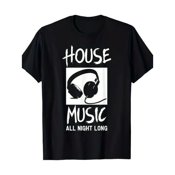 House Music All Night Long DJ T-Shirt T-Shirt220g