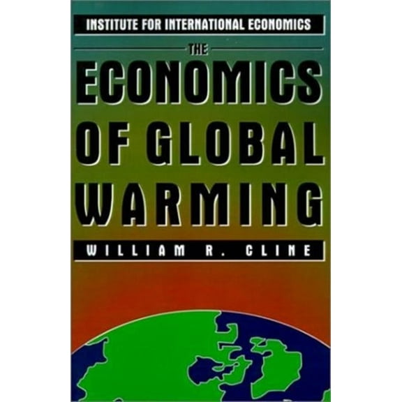 The Economics of Global Warming (Paperback)
