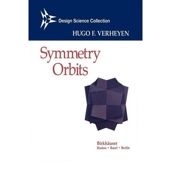 Design Science Collection Symmetry Orbits, (Paperback)