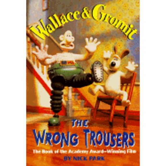 Pre-Owned The Wrong Trousers (Paperback)
