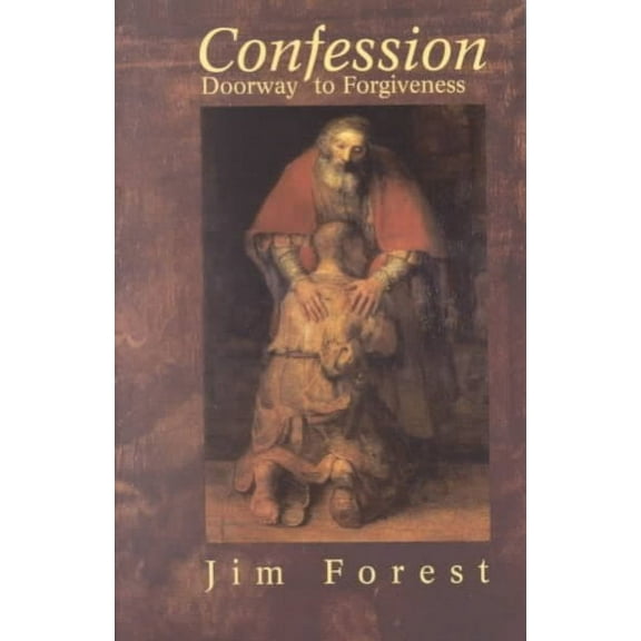 Confession: Doorway to Forgiveness (Paperback)