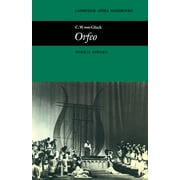 Cambridge Opera Handbooks: C.W. Von Gluck, Orfeo (Paperback)