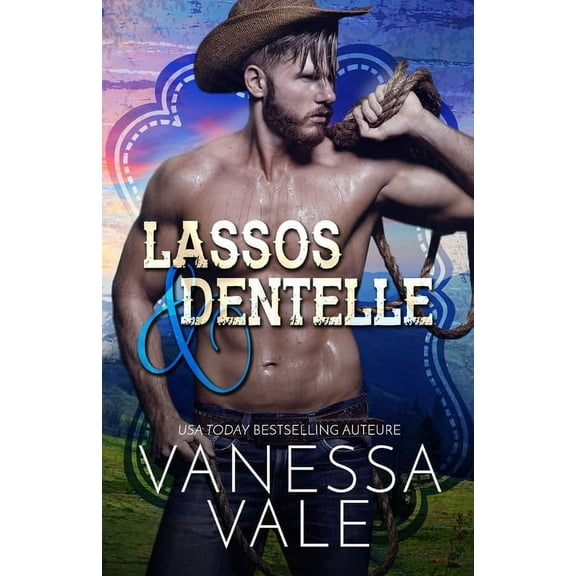 Les Cowboys Du Ranch Lenox Lassos & dentelle: Grands caractères, Book 5, (Paperback)