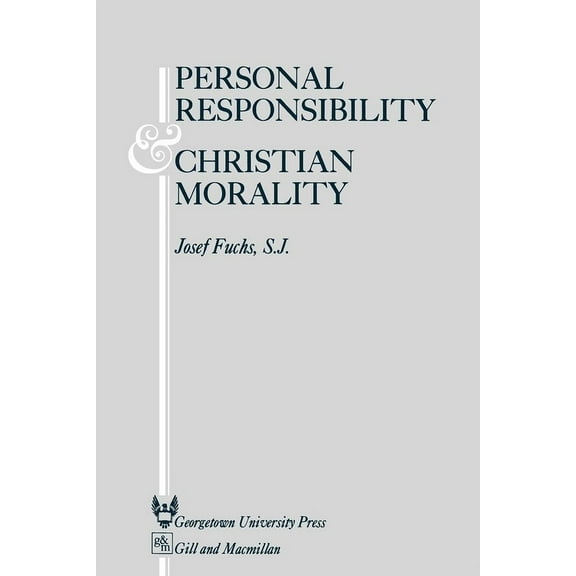 Personal Responsibility and Christian Morality, (Paperback)