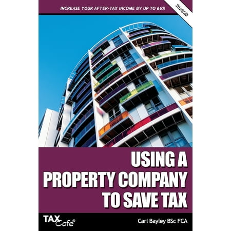 Using a Property Company to Save Tax 2019/20 (Best Way To Save Tax)