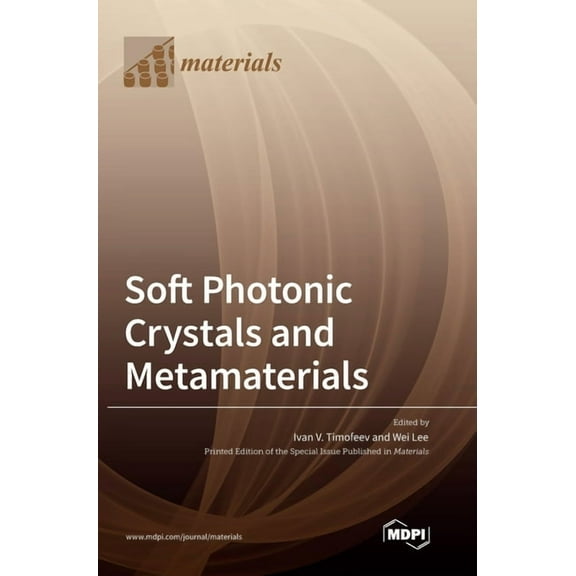 Soft Photonic Crystals and Metamaterials, (Hardcover)