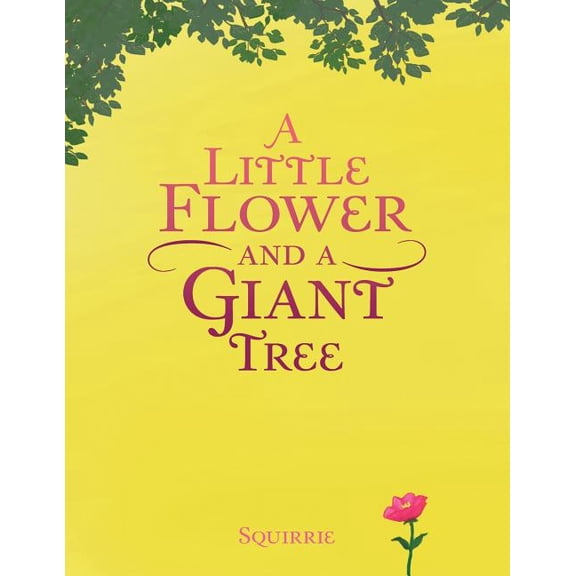 Little Flower and a Giant Tree