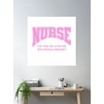 thumbnail image 2 of Nurse – Can Turn Any Situation Into A Medical Emergency Poster Wall Art, Modern Wall Decor, 24x36 UNFRAMED, 2 of 3