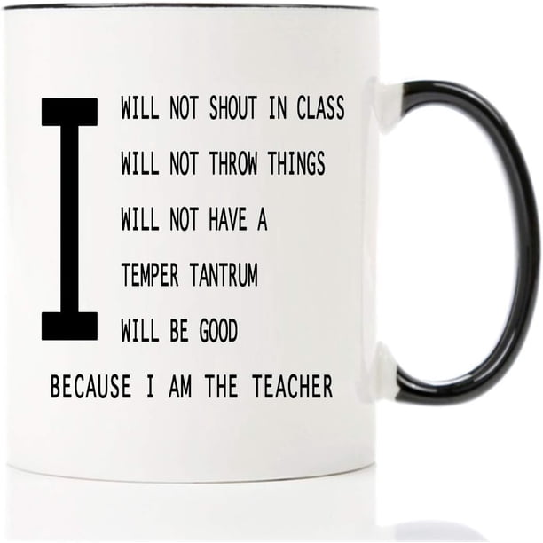 Taza de café con texto en inglés «I Am the Teacher» de cerámica, 350 ml, divertido regalo para profe