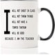 thumbnail image 1 of Taza de café con texto en inglés «I Am the Teacher» de cerámica, 350 ml, divertido regalo para profe, 1 of 2