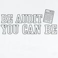 thumbnail image 2 of CafePress - Be Audit You Can Be Body Suit - Long Sleeve Cotton Baby Bodysuit, 2 of 4