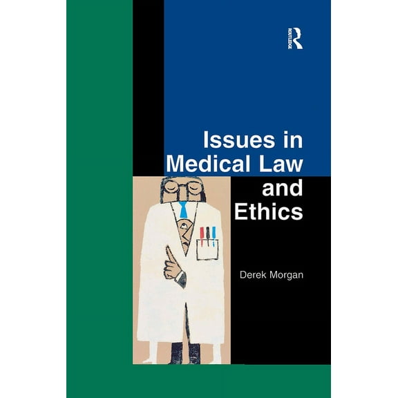 Issues in Medical Law and Ethics, (Paperback)
