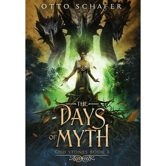 God Stones The Days of Myth, Book 3, (Hardcover)