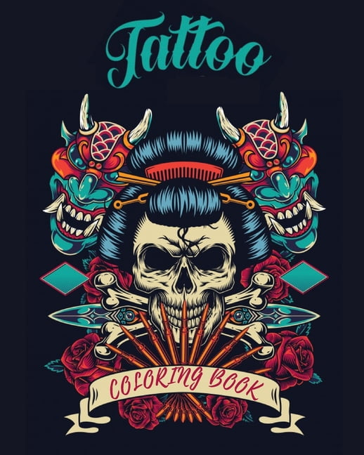 Tattoo Coloring Book For Adults Over 100 Coloring Pages For Adult  Relaxation With Beautiful Modern Tattoo Designs Such As Sugar Skulls  Hearts Roses and MoreHardcover by Tattoo Book  Goodreads