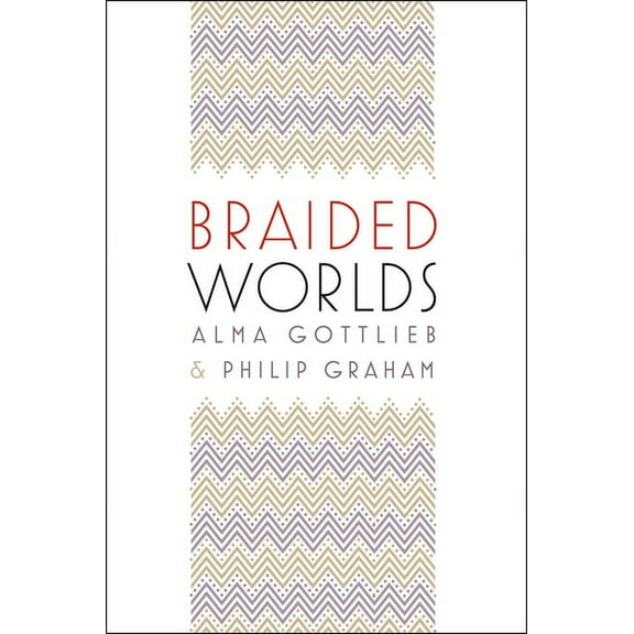 Braided Worlds, (Paperback)