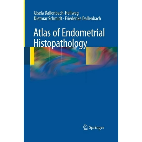 Atlas of Endometrial Histopathology, (Paperback)