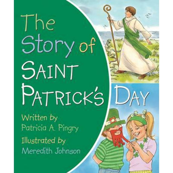 Pre-Owned The Story of Saint Patrick's Day (Board book) 0824918932 9780824918934