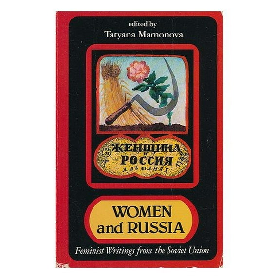 Pre-Owned Women and Russia : Feminist Writings from the Soviet Union