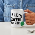 thumbnail image 4 of CafePress - World's Okayest Brother - 15 oz Ceramic Large White Novelty Mug, 4 of 6