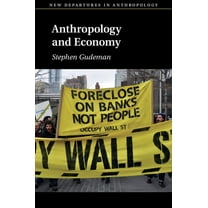 New Departures in Anthropology Anthropology and Economy, (Hardcover)