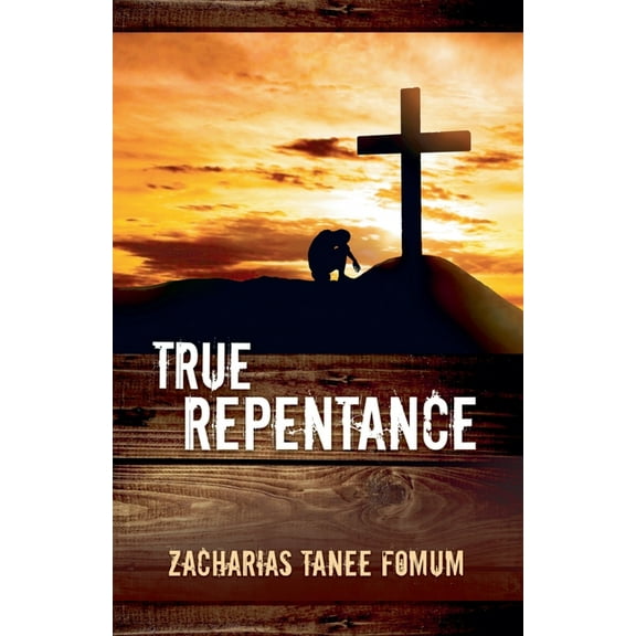 Practical Helps for the Overcomers True Repentance, Book 13, (Paperback)
