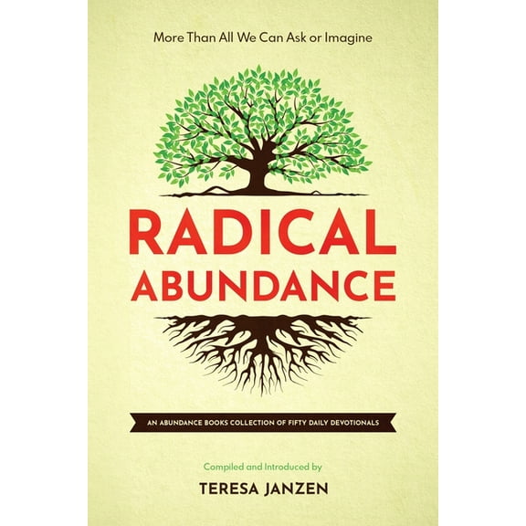 Radical Abundance, (Paperback)