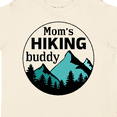 thumbnail image 4 of Inktastic Mom's Hiking Buddy with Mountains and Trees Boys or Girls Toddler T-Shirt, 4 of 5