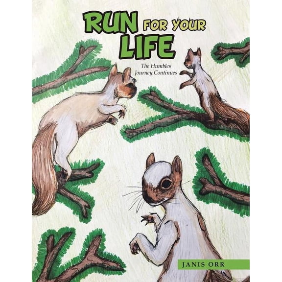 Run for Your Life: The Humbles Journey Continues, (Paperback)
