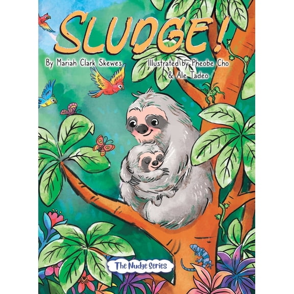 The Nudge Sludge!, (Hardcover)