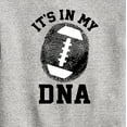 thumbnail image 3 of Instant Message - Its In My DNA Football - Toddler & Youth Crewneck Fleece Sweatshirt, 3 of 6