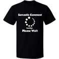 thumbnail image 2 of OXI T-Shirt - Sarcastic Comment Please Wait, Basic Casual T-Shirt for Men's and Women Fleece T-Shirt Short Sleeve - Black Small, 2 of 3