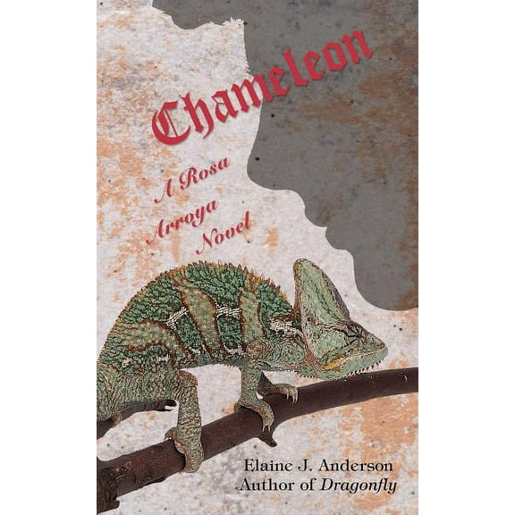 Chameleon: A Rosa Arroya Novel (Paperback)