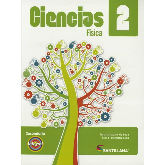 2SEC CIENCIAS FISICA INT ALM ED13 SANTILLANA JULIO EDUARDO MANJARREZ LUNA