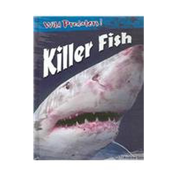 Pre-Owned Wild Predators!: Killer Fish (Hardcover)