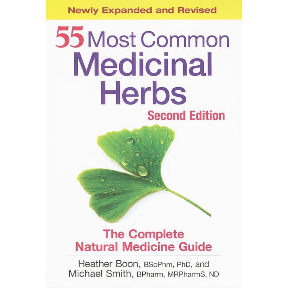 55 Most Common Medicinal Herbs The Complete Natural Medicine Guide