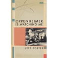 thumbnail image 1 of Pre-Owned Oppenheimer Is Watching Me: A Memoir (Hardcover) 1587296160 9781587296161, 1 of 1