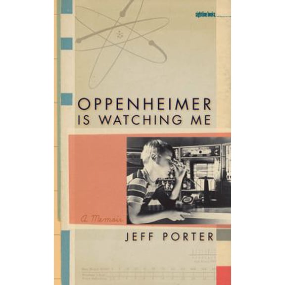 Pre-Owned Oppenheimer Is Watching Me: A Memoir (Hardcover) 1587296160 9781587296161