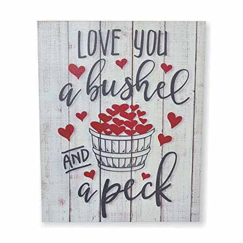 I Love You A Bushel And A Peck Rustic Wall Sign 12x15