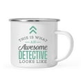 thumbnail image 1 of Koyal Wholesale Stainless Steel Campfire Coffee Mug, This is What an Awesome Detective Looks Like, 1 of 4