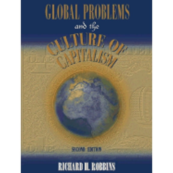 Global Problems and the Culture of Capitalism (Edition 2) (Paperback)